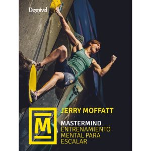 Mastermind. Entrenamiento Mental para Escalar