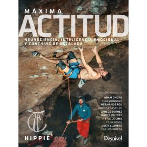 Máxima Actitud. Neurociencia, Inteligencia Emocional y Coaching de Escalada