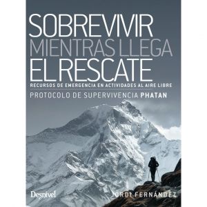 Sobrevivir Mientras Llega el Rescate