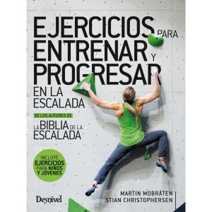 Ejercicios para Entrenar y Progresar en la Escalada